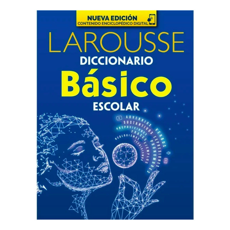 Diccionario Basico Escolar Larousse Azul